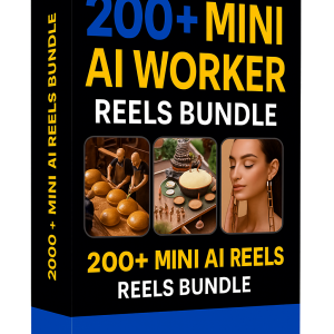 200-Mini-Ai-Worker-Reels-Bundle